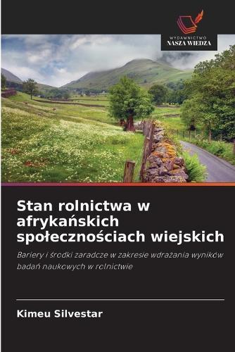 Stan rolnictwa w afrykańskich spolecznościach wiejskich