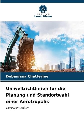 Umweltrichtlinien für die Planung und Standortwahl einer Aerotropolis