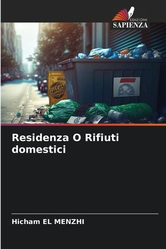 Residenza O Rifiuti domestici