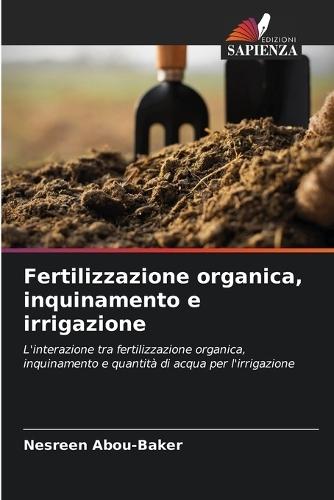 Fertilizzazione organica, inquinamento e irrigazione