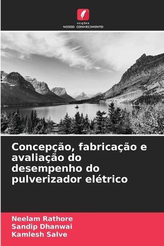 Concepção, fabricação e avaliação do desempenho do pulverizador elétrico