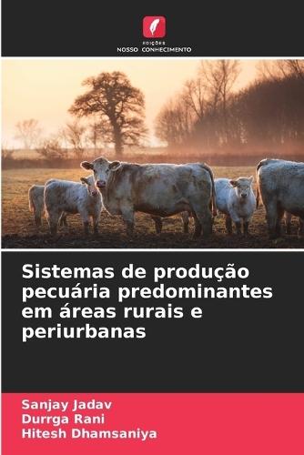 Sistemas de produção pecuária predominantes em áreas rurais e periurbanas