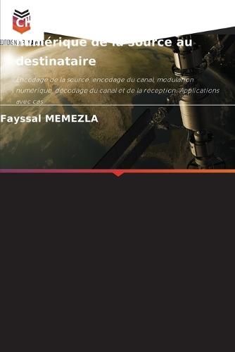 Chaîne de transmission numérique de la source au destinataire