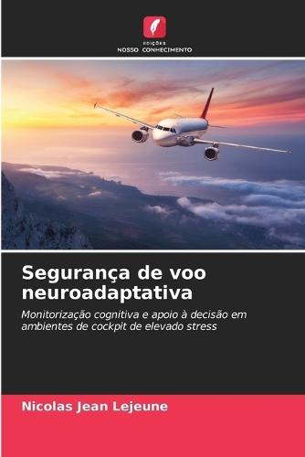 Segurança de voo neuroadaptativa