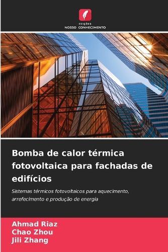 Bomba de calor térmica fotovoltaica para fachadas de edifícios