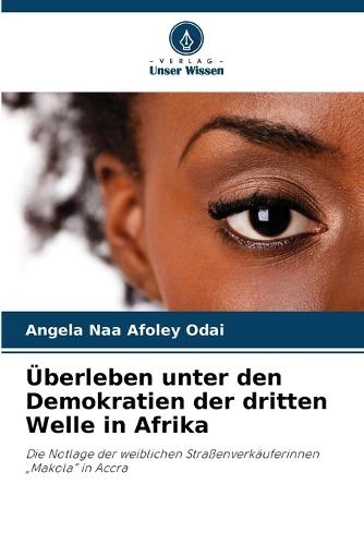 Überleben unter den Demokratien der dritten Welle in Afrika