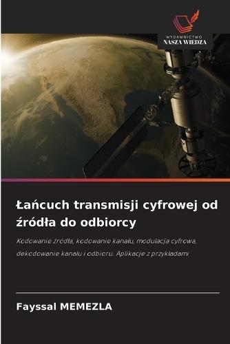 La&#324;cuch transmisji cyfrowej od &#378;ródla do odbiorcy
