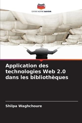 Application des technologies Web 2.0 dans les bibliothèques