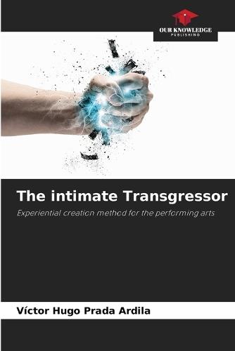 The intimate Transgressor