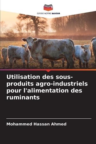 Utilisation des sous-produits agro-industriels pour l'alimentation des ruminants