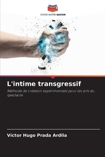 L'intime transgressif