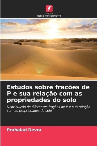 Estudos sobre frações de P e sua relação com as propriedades do solo