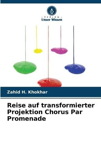 Reise auf transformierter Projektion Chorus Par Promenade