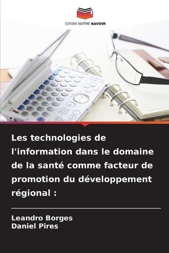 Les technologies de l'information dans le domaine de la santé comme facteur de promotion du développement régional