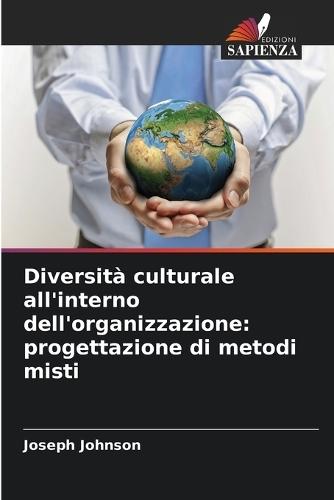Diversità culturale all'interno dell'organizzazione: progettazione di metodi misti