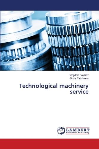 Technological machinery service