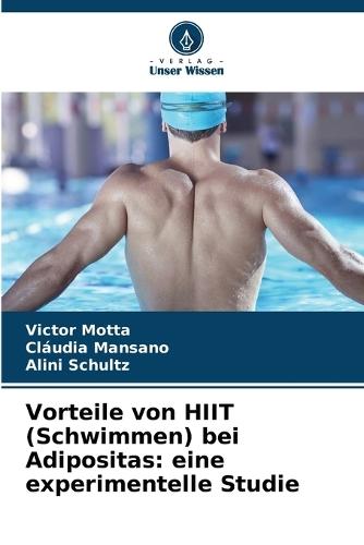 Vorteile von HIIT (Schwimmen) bei Adipositas: eine experimentelle Studie