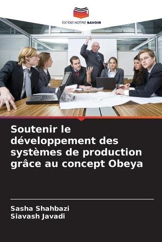 Soutenir le développement des systèmes de production grâce au concept Obeya