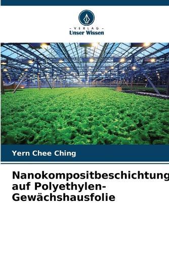Nanokompositbeschichtung auf Polyethylen-Gewächshausfolie