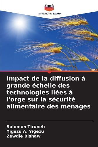 Impact de la diffusion à grande échelle des technologies liées à l'orge sur la sécurité alimentaire des ménages
