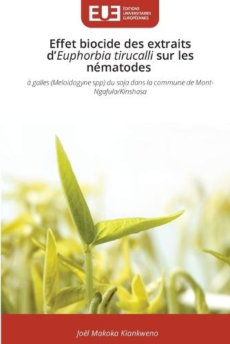 Effet biocide des extraits d'Euphorbia tirucalli sur les nématodes