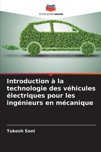 Introduction à la technologie des véhicules électriques pour les ingénieurs en mécanique