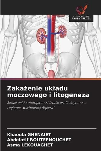 Zaka&#380;enie ukladu moczowego i litogeneza