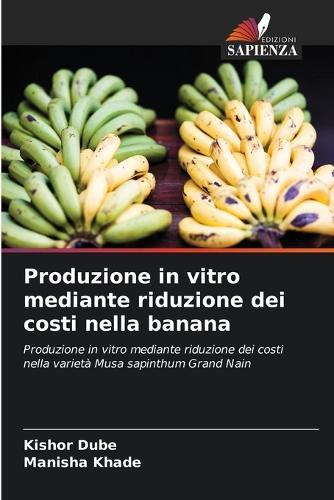 Produzione in vitro mediante riduzione dei costi nella banana