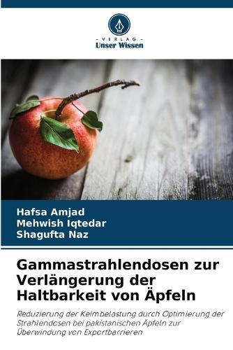 Gammastrahlendosen zur Verlängerung der Haltbarkeit von Äpfeln