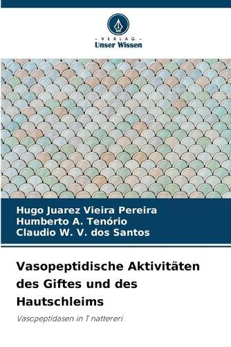 Vasopeptidische Aktivitäten des Giftes und des Hautschleims
