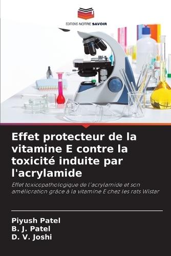 Effet protecteur de la vitamine E contre la toxicité induite par l'acrylamide