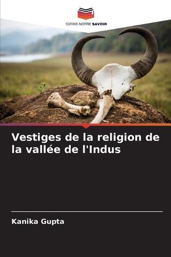 Vestiges de la religion de la vallée de l'Indus