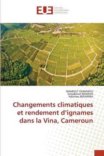 Changements climatiques et rendement d'ignames dans la Vina, Cameroun