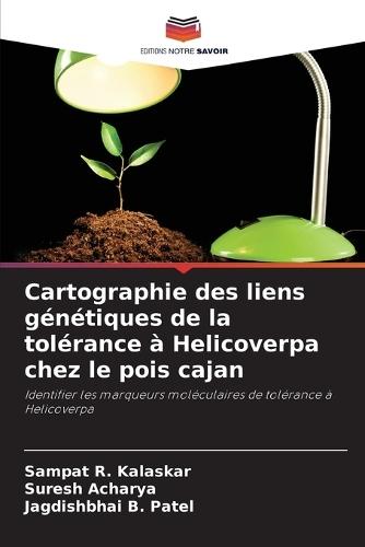 Cartographie des liens génétiques de la tolérance à Helicoverpa chez le pois cajan