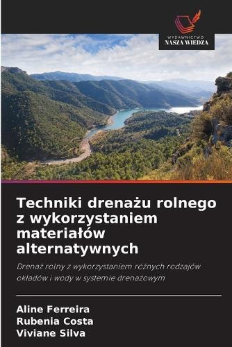 Techniki drenażu rolnego z wykorzystaniem materialów alternatywnych