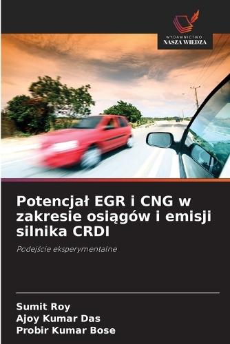 Potencjal EGR i CNG w zakresie osiągów i emisji silnika CRDI