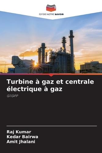 Turbine à gaz et centrale électrique à gaz