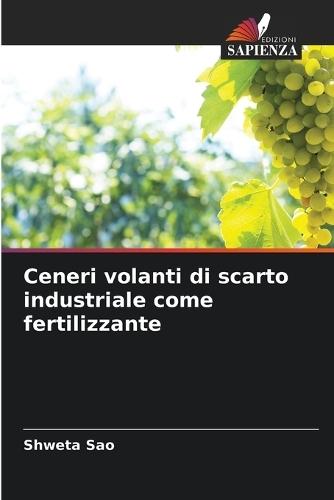 Ceneri volanti di scarto industriale come fertilizzante