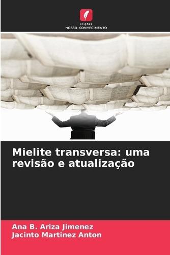 Mielite transversa: uma revisão e atualização
