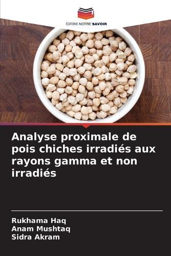 Analyse proximale de pois chiches irradiés aux rayons gamma et non irradiés