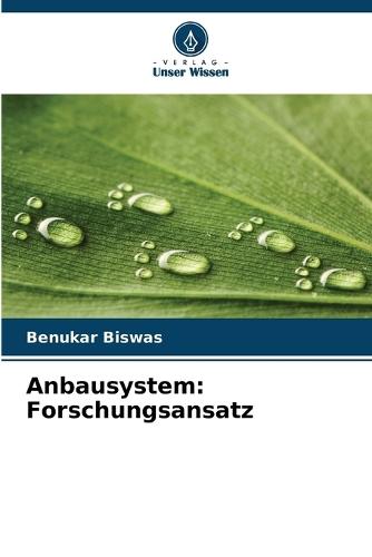 Anbausystem: Forschungsansatz