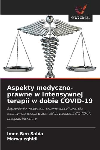 Aspekty medyczno-prawne w intensywnej terapii w dobie COVID-19
