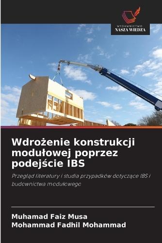 Wdrożenie konstrukcji modulowej poprzez podejście IBS