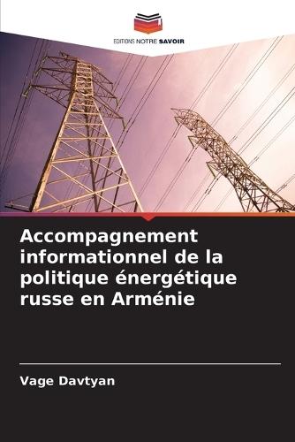 Accompagnement informationnel de la politique énergétique russe en Arménie
