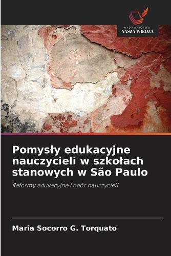 Pomysly edukacyjne nauczycieli w szkolach stanowych w São Paulo