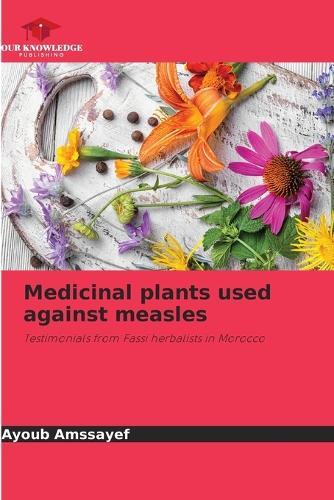 Medicinal plants used against measles