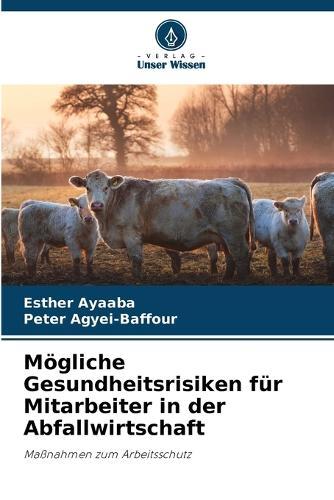 Mögliche Gesundheitsrisiken für Mitarbeiter in der Abfallwirtschaft