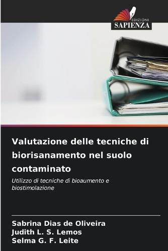 Valutazione delle tecniche di biorisanamento nel suolo contaminato