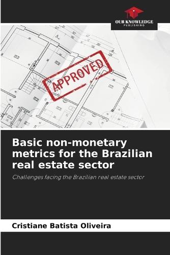 Basic non-monetary metrics for the Brazilian real estate sector