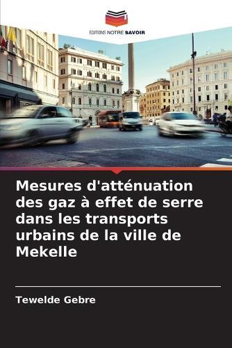 Mesures d'atténuation des gaz à effet de serre dans les transports urbains de la ville de Mekelle